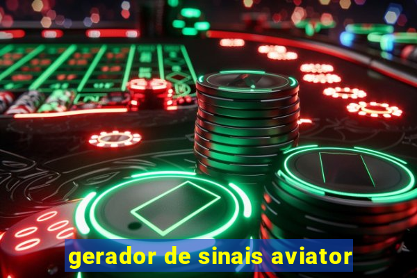 gerador de sinais aviator